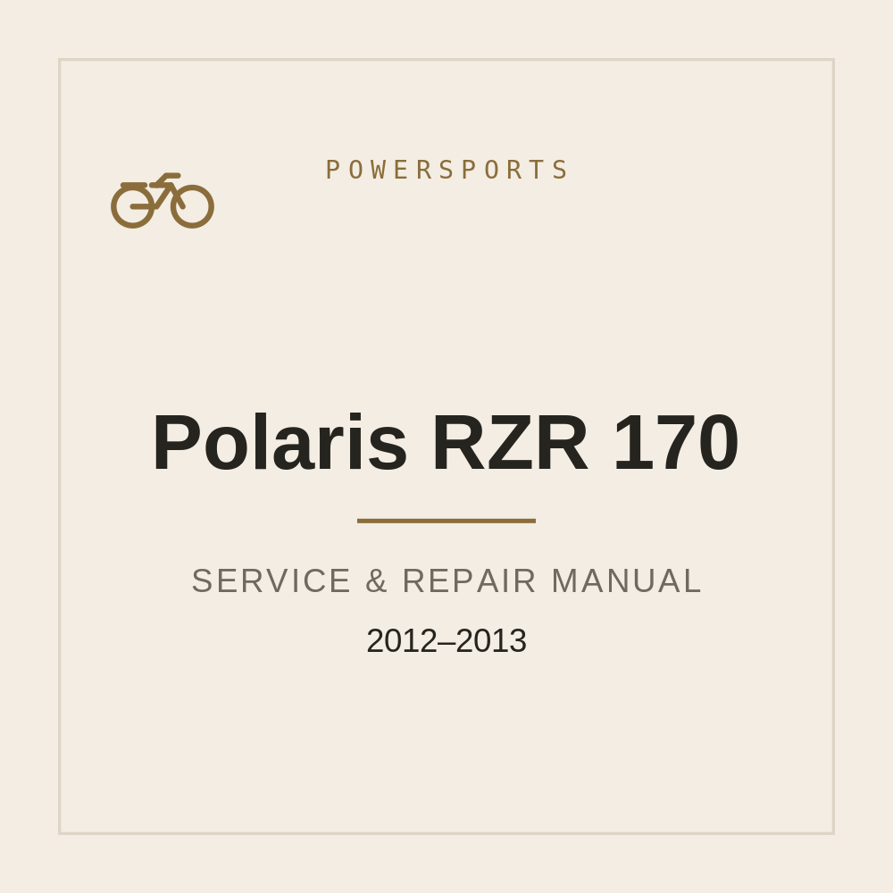 2012 2013 Polaris RZR 170 Service manual — repair manual cover
