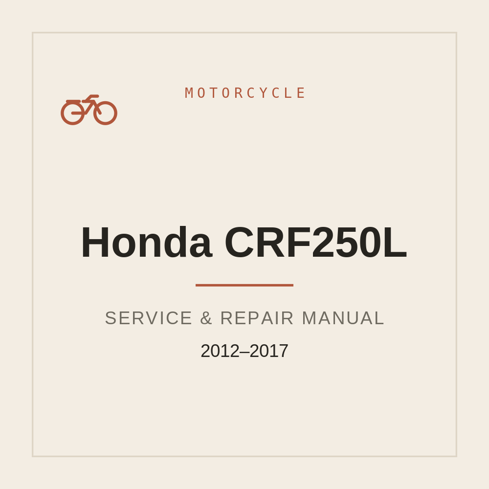 2012-2017 Honda CRF250L Workshop Service Manual — repair manual cover