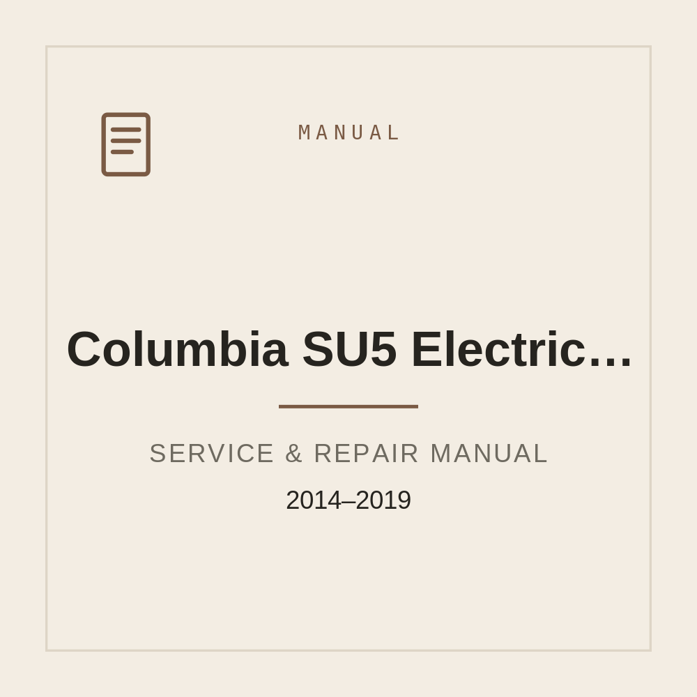 2014-2019 Workshop Manual for Columbia SU5 Electric Utility Cart — repair manual cover
