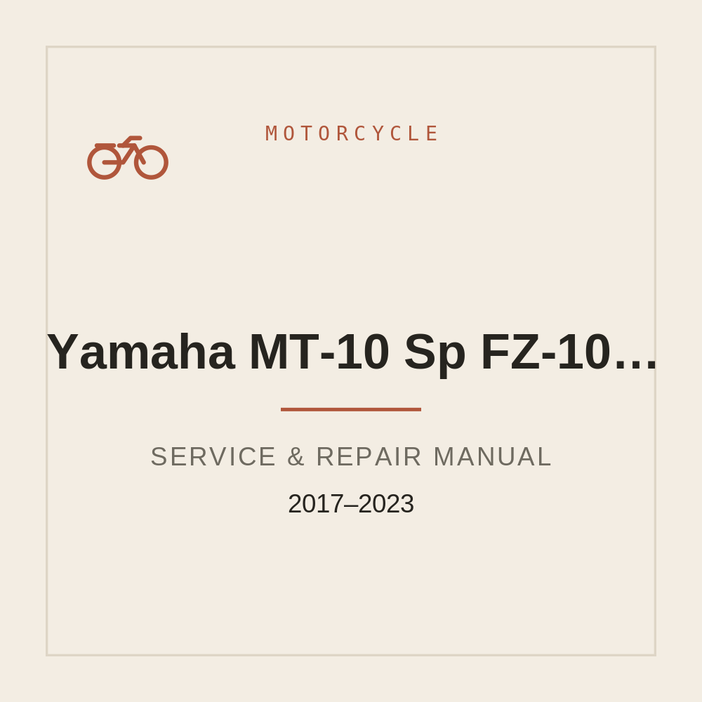 2017-2023 Yamaha MT-10 Sp FZ-10 SP Repair Service Manual — repair manual cover