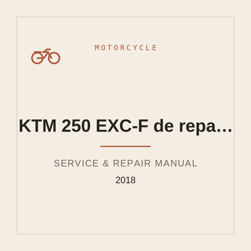 2018 KTM 250 EXC-F Manual de reparación — repair manual cover