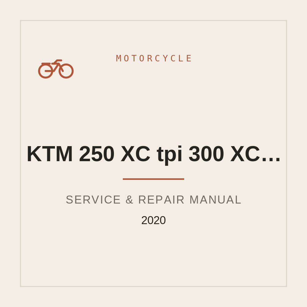 2020 KTM 250 XC tpi 300 XC tpi Repair Service manual — repair manual cover