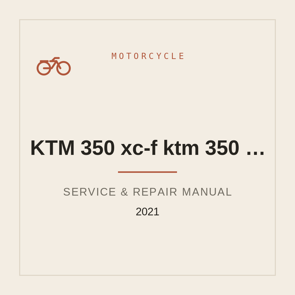 2021 KTM 350 xc-f ktm 350 sx-f Repair service manual — repair manual cover