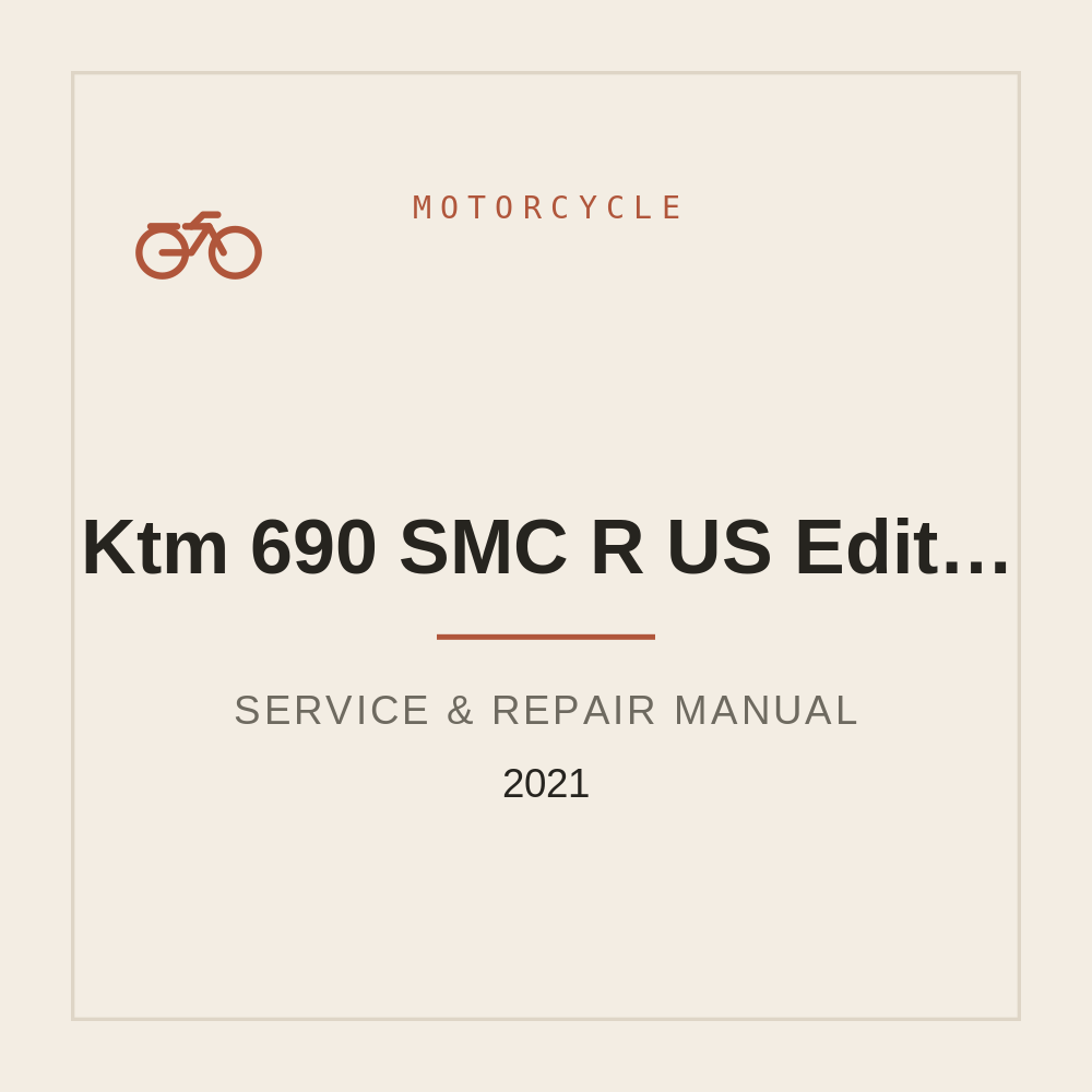 2021 Ktm 690 SMC R US Edition Service Workshop Manual — repair manual cover