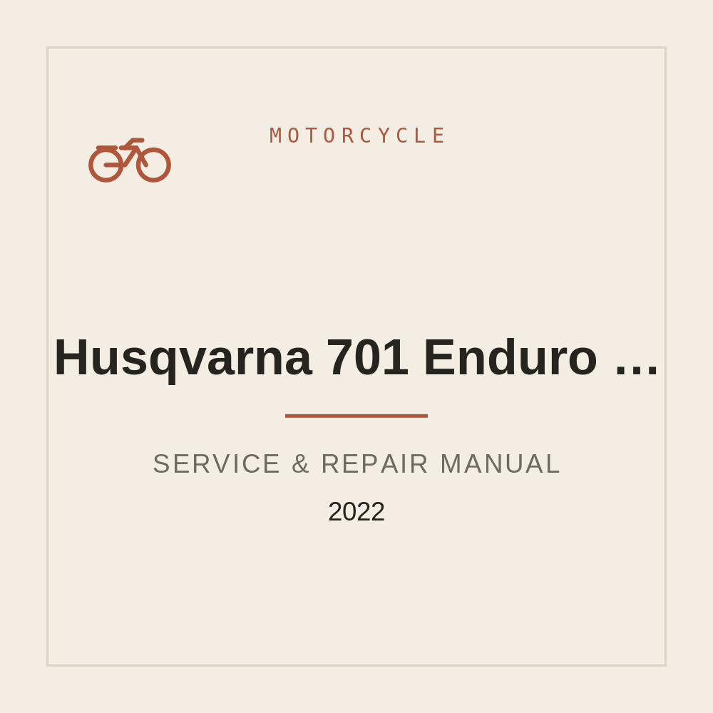 2022 Husqvarna 701 Enduro EU Repair Manual — repair manual cover