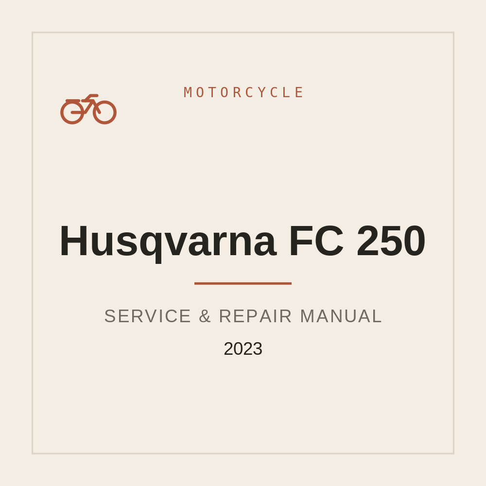 2023 Husqvarna FC 250 Workshop Service Manual — repair manual cover