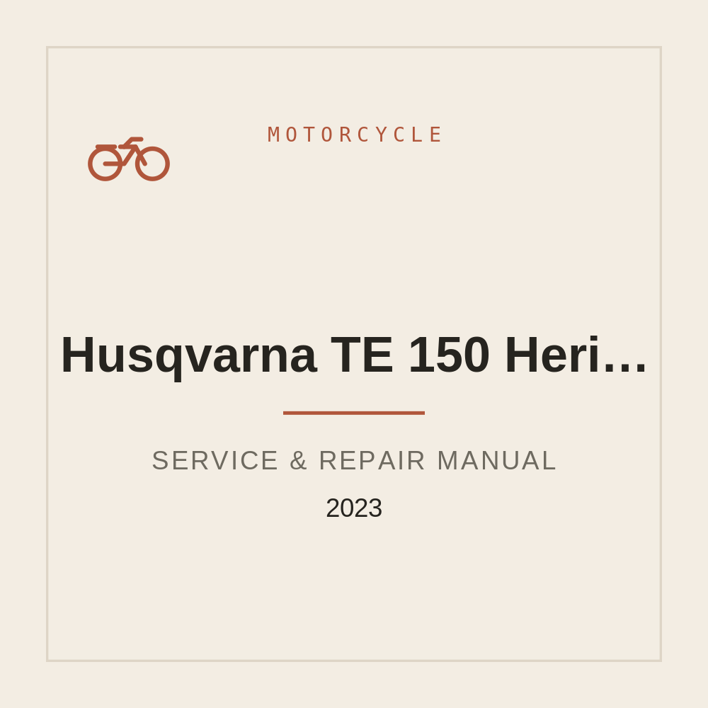 2023 Husqvarna TE 150 Heritage Repair Manual — repair manual cover
