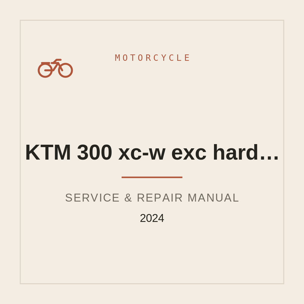 2024 KTM 300 xc-w / exc hardenduro 250-300 exc Manual de reparación — repair manual cover