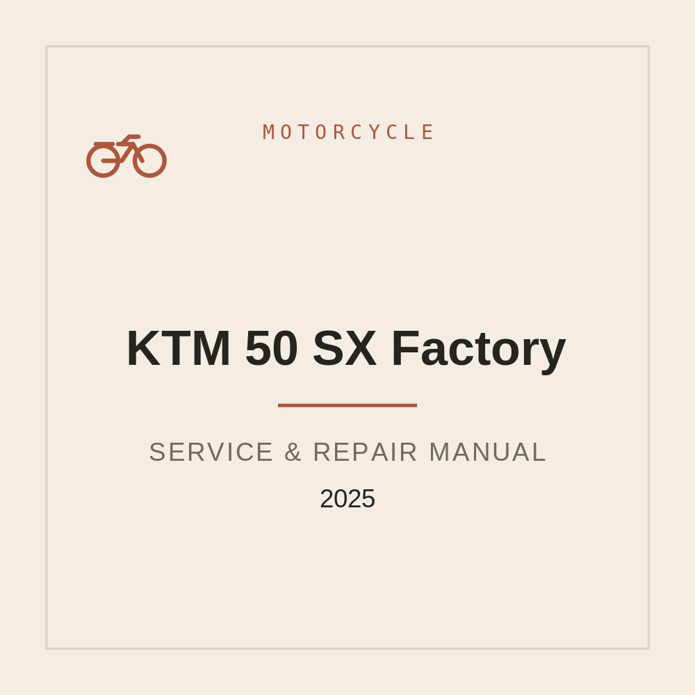 2025 KTM 50 SX Factory Service Manual — repair manual cover