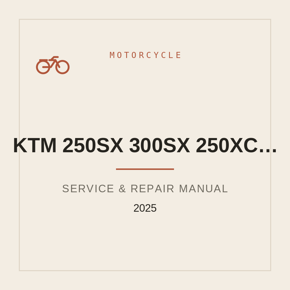 2025 Workshop Service Manual KTM 250SX 300SX 250XC 300XC — repair manual cover