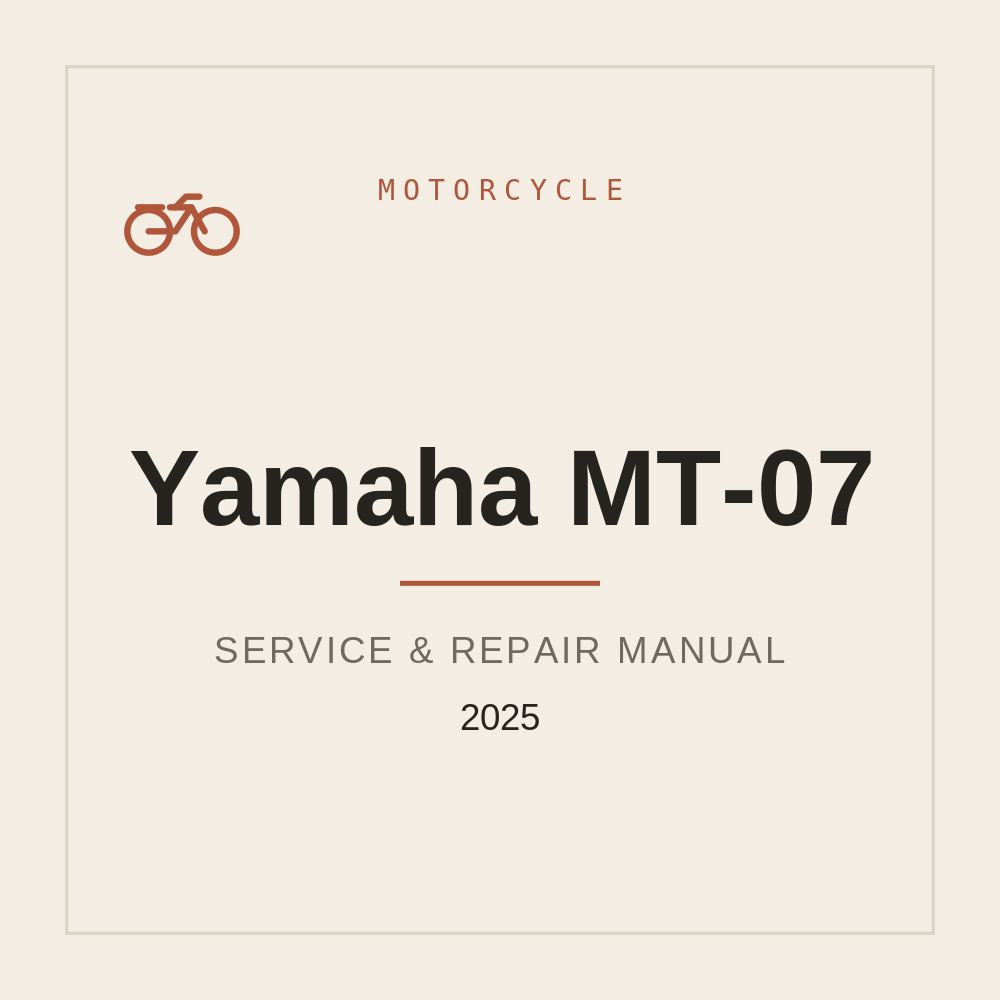 2025 Yamaha MT-07 Service Manual — repair manual cover