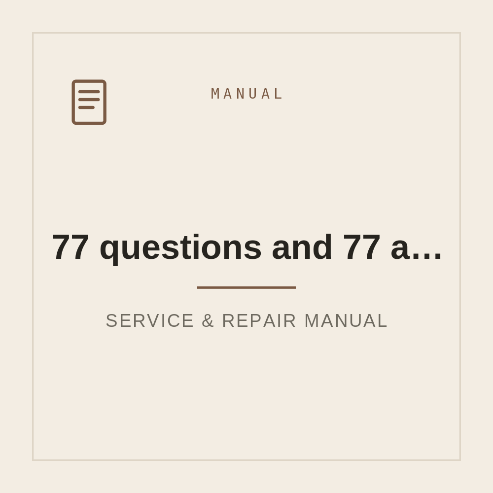 77 questions and 77 answers. Everything you need before traveling to the UK — repair manual cover