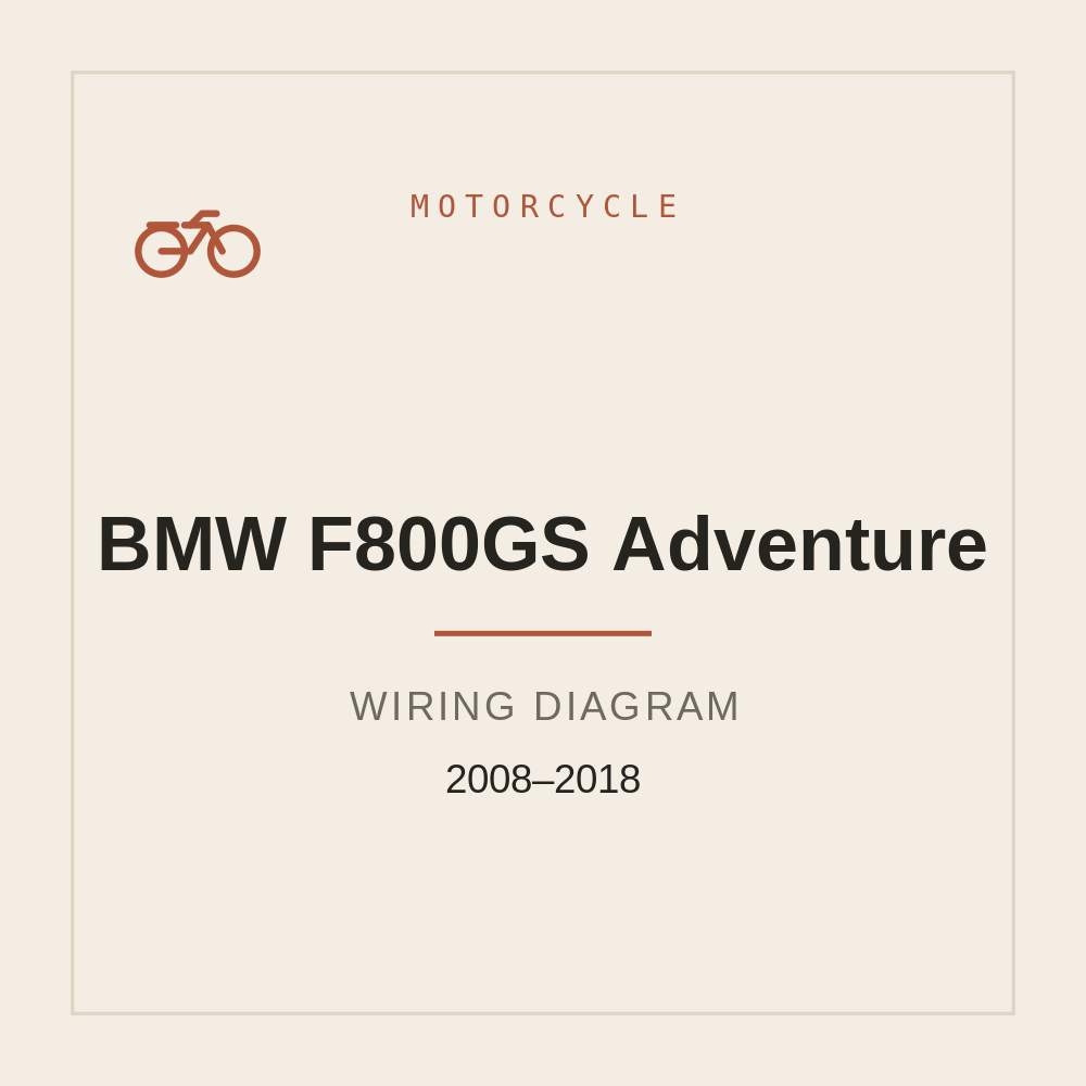BMW F800GS Adventure Wiring Diagram 2008-2018 — repair manual cover
