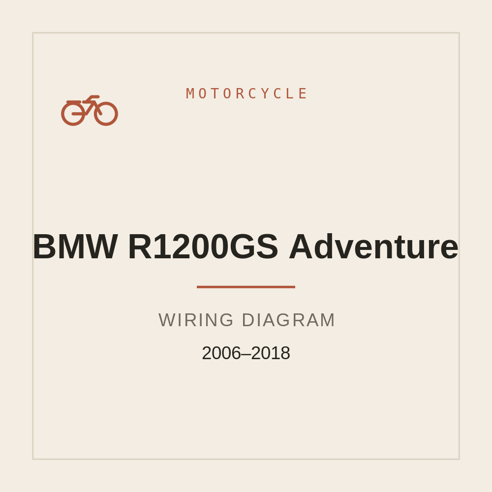 BMW R1200GS Adventure Wiring Diagram 2006-2018 — repair manual cover