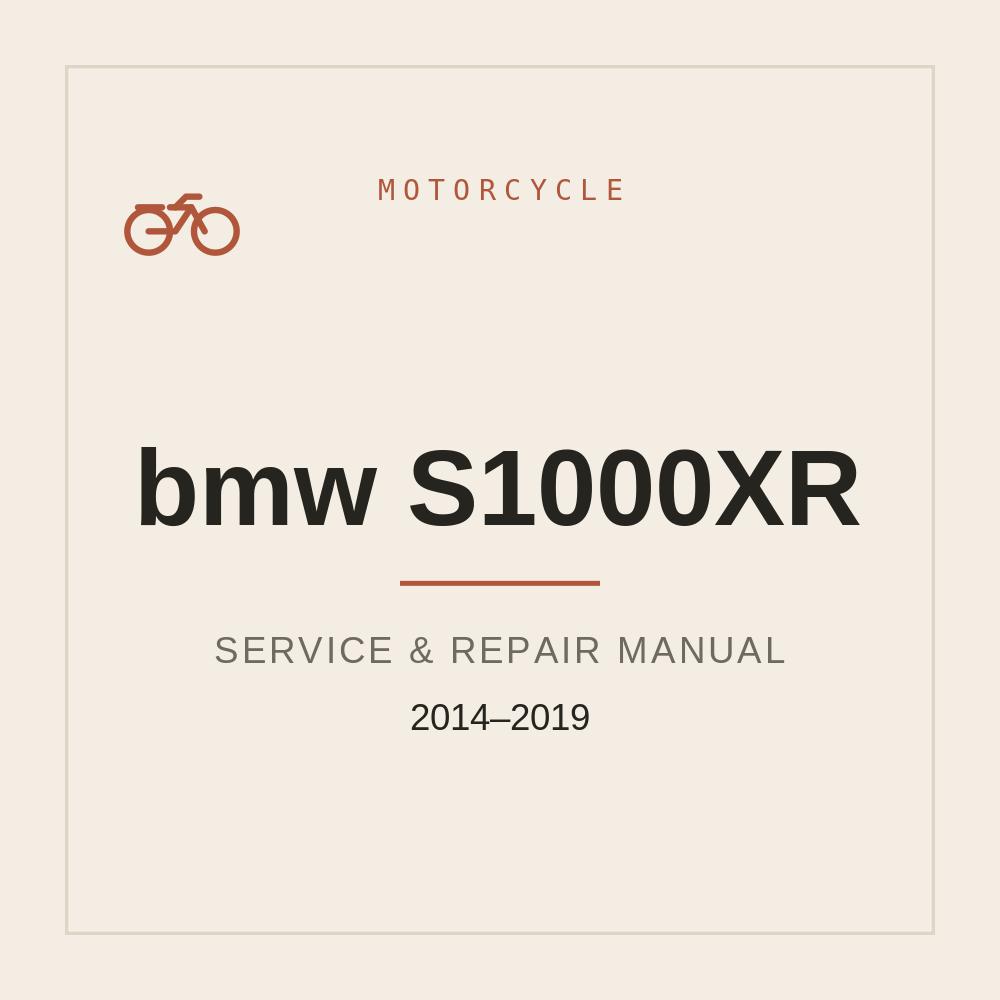 bmw S1000XR | 2014 2015 2016 2017 2018 2019 Repair Workshop Manual — repair manual cover
