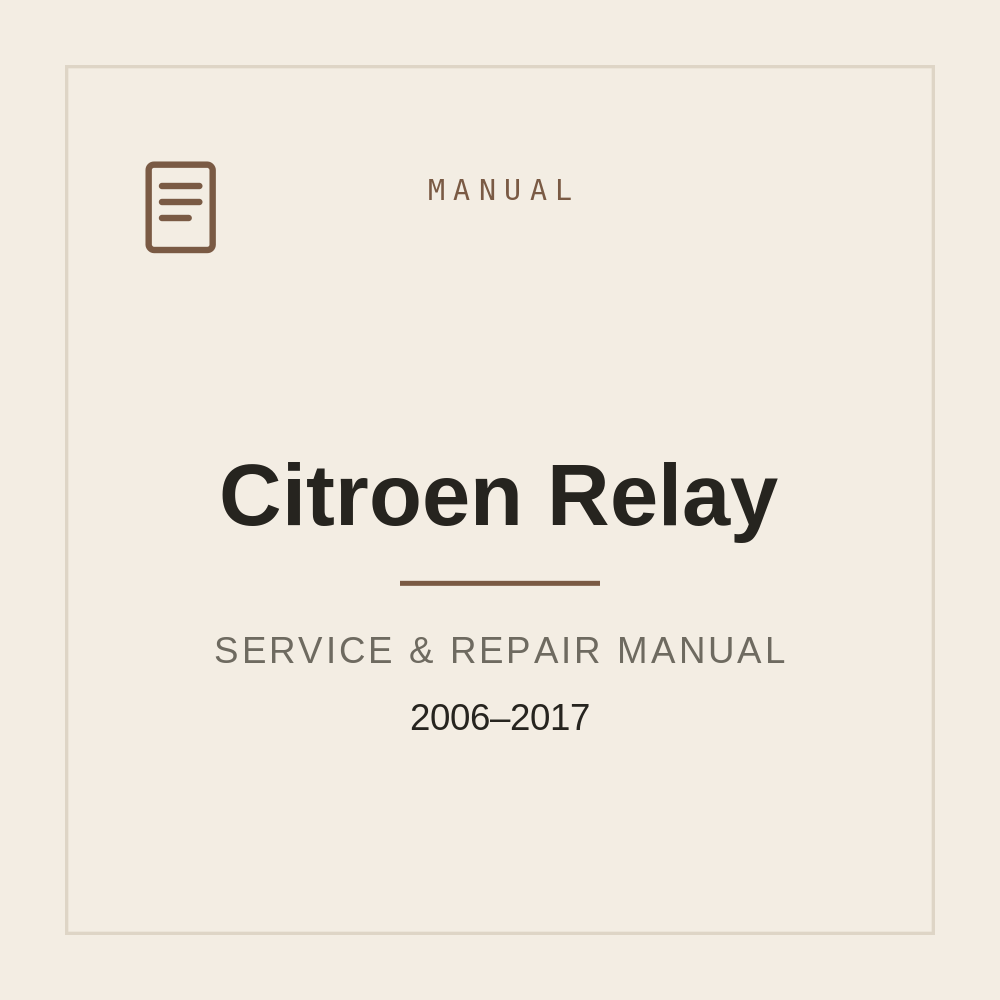 Citroen Relay Workshop Manual 2006-2017 — repair manual cover