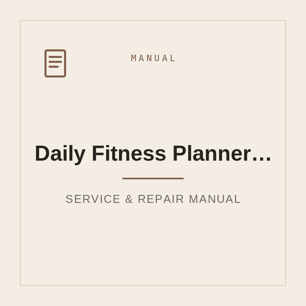 Daily Fitness Planner Printable | Workout & Progress Tracker Workout and Nutrition| — repair manual cover