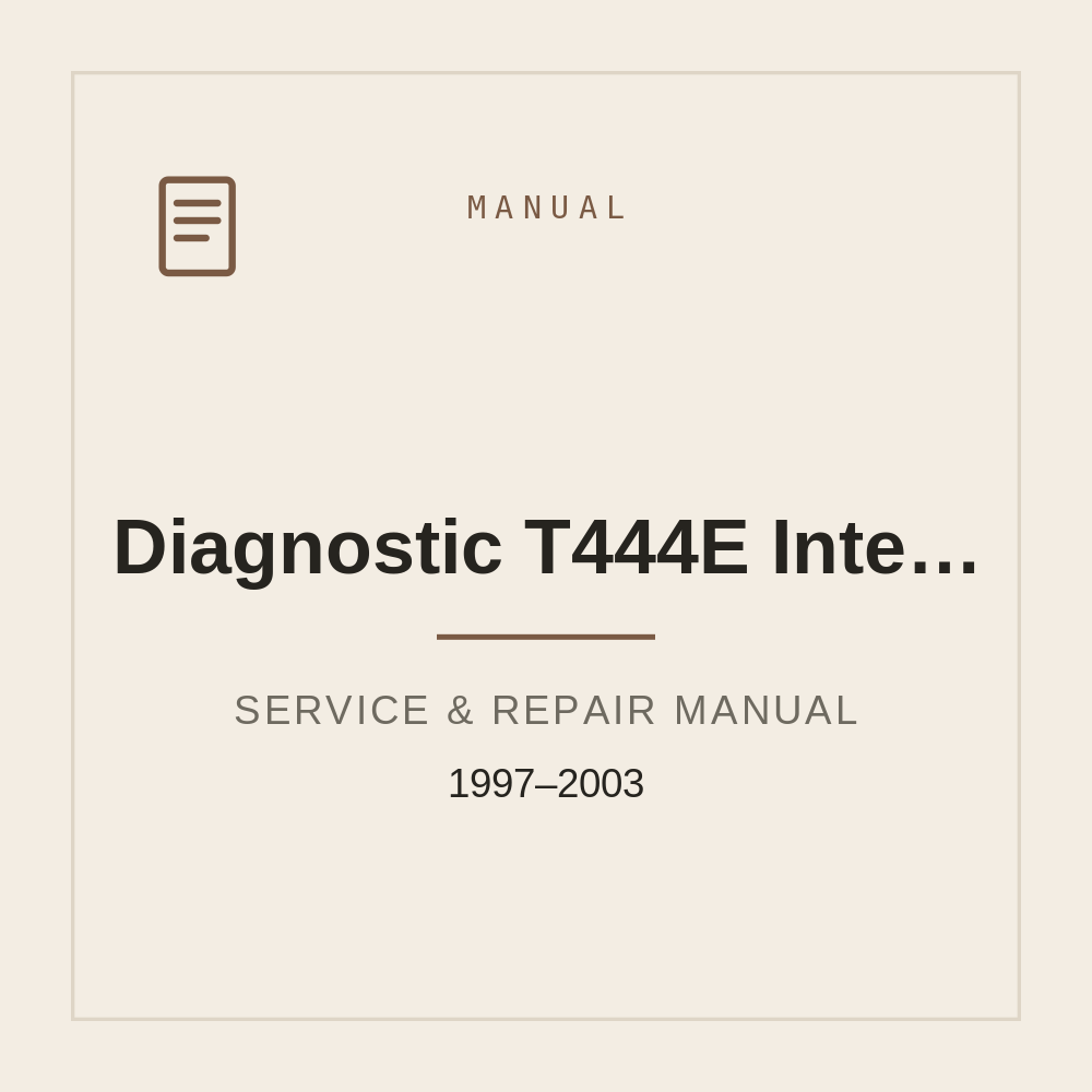 Diagnostic manual T444E International 1997-2003 Service repair manual — repair manual cover