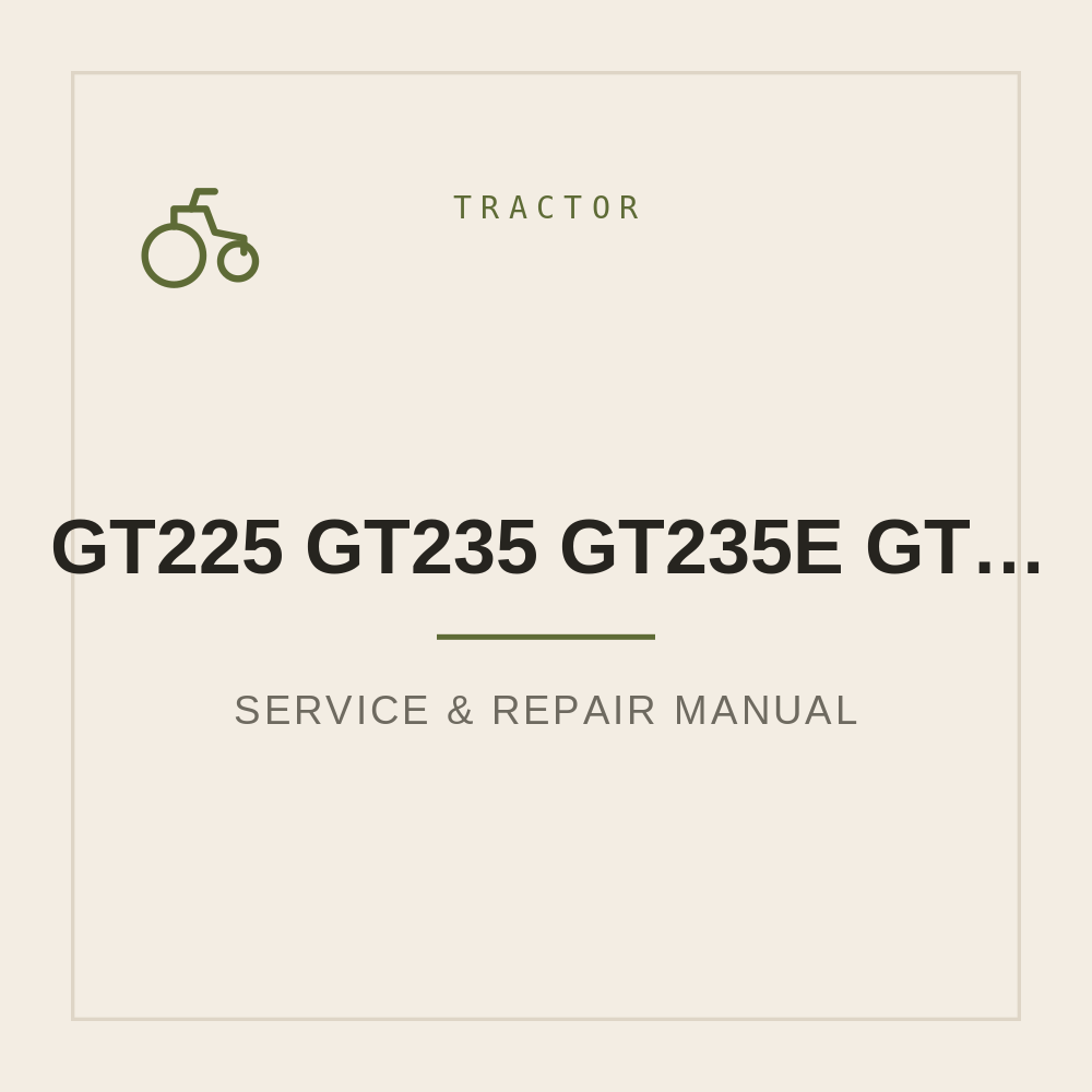 GT225 GT235 GT235E GT245 John Deere Technical manual — repair manual cover