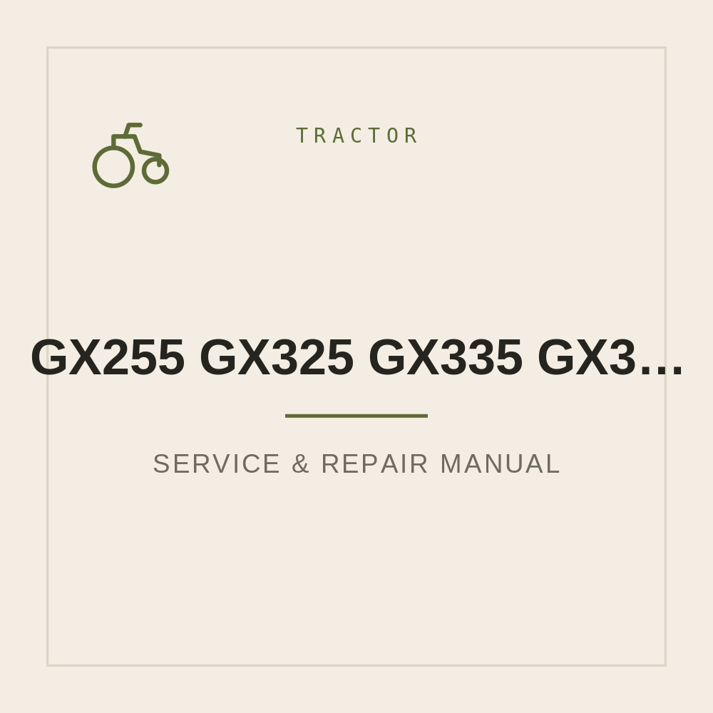 GX255 GX325 GX335 GX345 John Deere Technical manual — repair manual cover