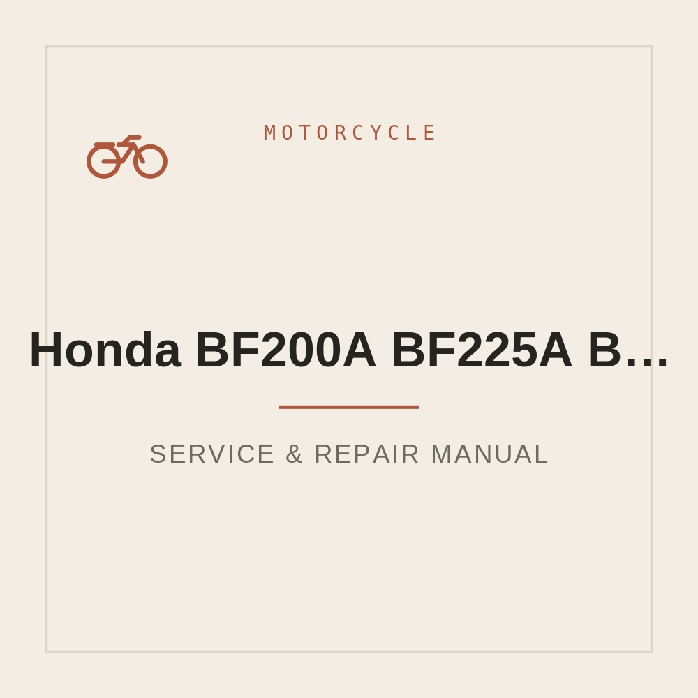 Honda BF200A BF225A BF175A Workshop Service Manual — repair manual cover