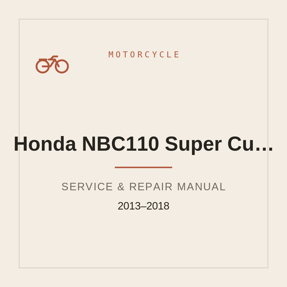 Honda NBC110 Super Cub 110 Workshop Service Manual 2013-2018 — repair manual cover