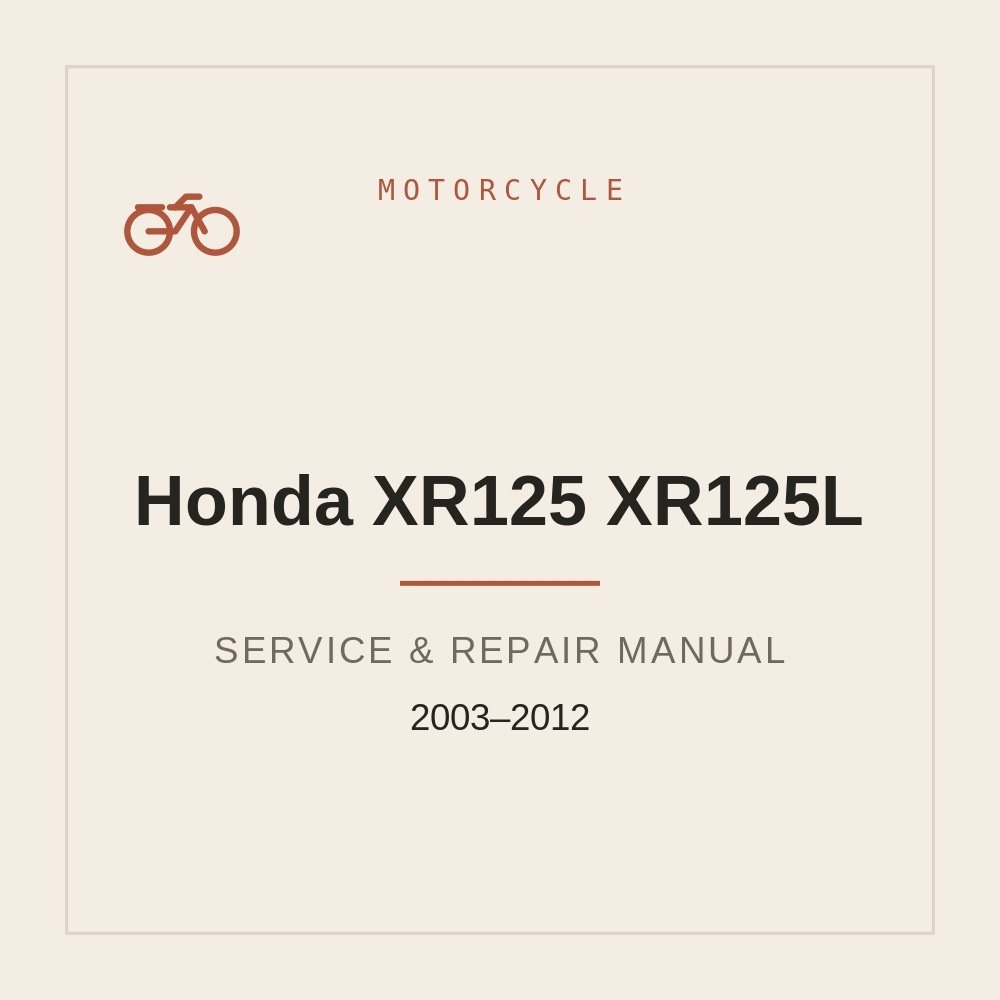 Honda XR125 XR125L Service Manual 2003-2012 — repair manual cover