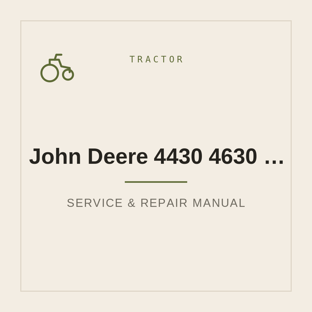 John Deere 4430 4630 Technical Manual — repair manual cover