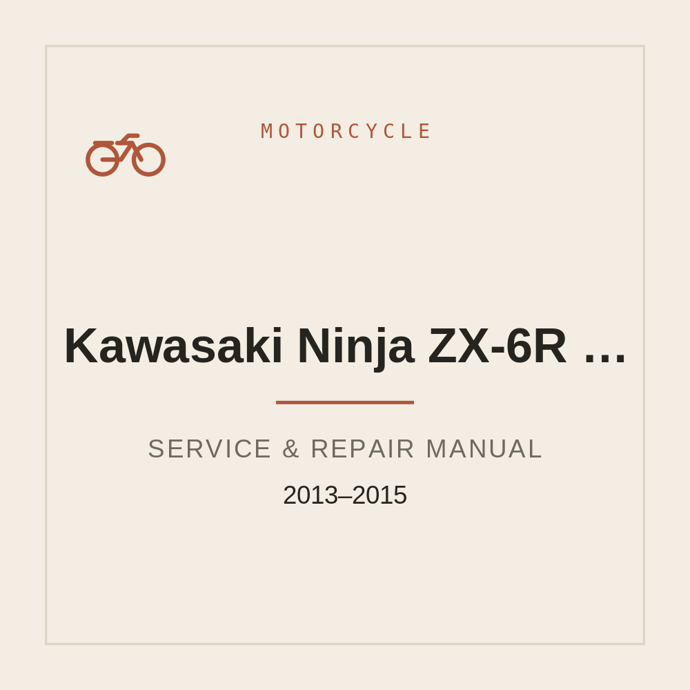 Kawasaki Ninja ZX-6R Abs Workshop Manual 2013-2015 — repair manual cover