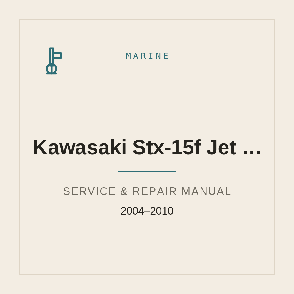 Kawasaki Stx-15f Jet Ski 2004-2010 Service repair manual — repair manual cover