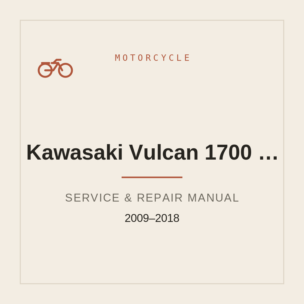 Kawasaki Vulcan 1700 Nomad ABS Tourer/ABS Service manual 2009-2018 — repair manual cover