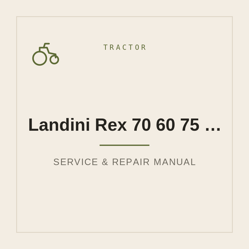 Landini Rex 70 60 75 85 95 105 F GE GT Workshop Manual — repair manual cover