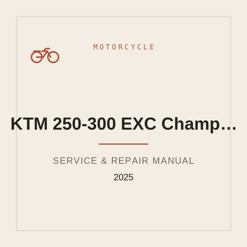Manuale di riparazione 2025 KTM 250-300 EXC Champion 300 xc-w Factory — repair manual cover