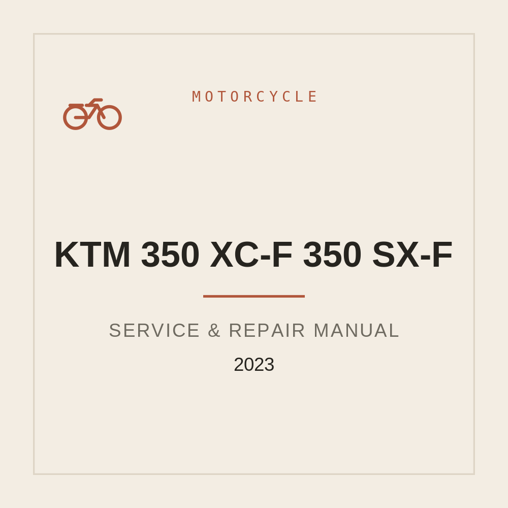 Pdf - KTM 2023 - 350 XC-F | 350 SX-F Service Workshop Repair Manual — repair manual cover