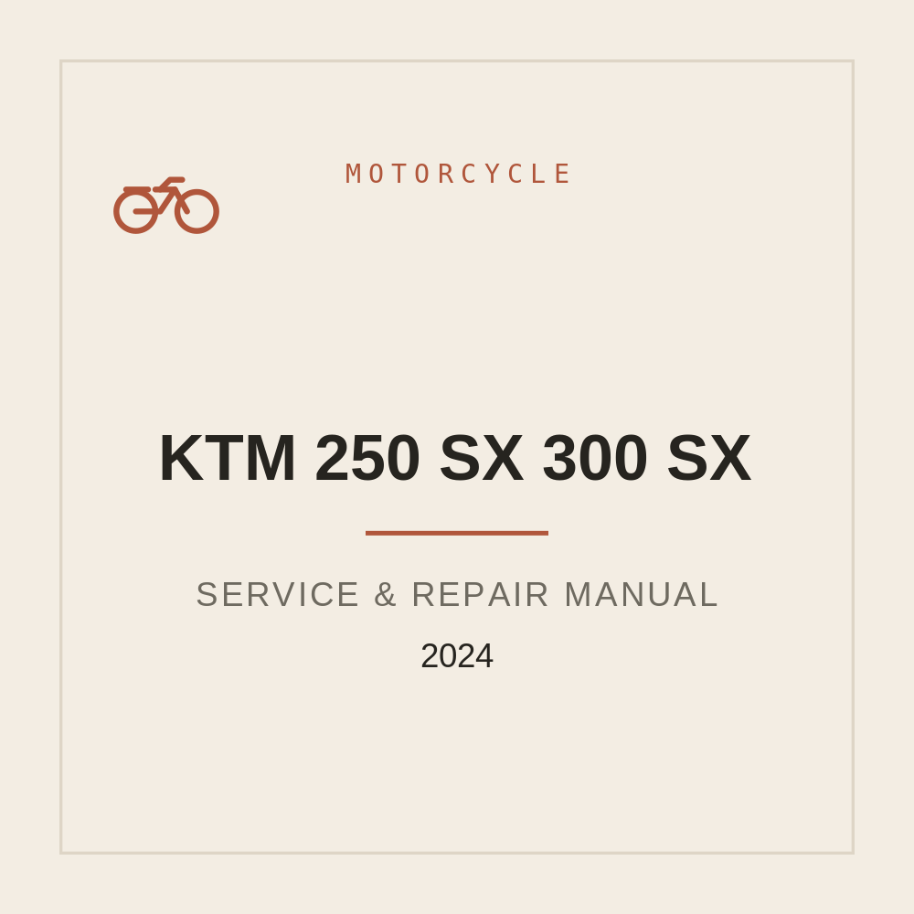 Pdf - KTM 2024 - 250 SX 300 SX Service Workshop Repair Manual — repair manual cover