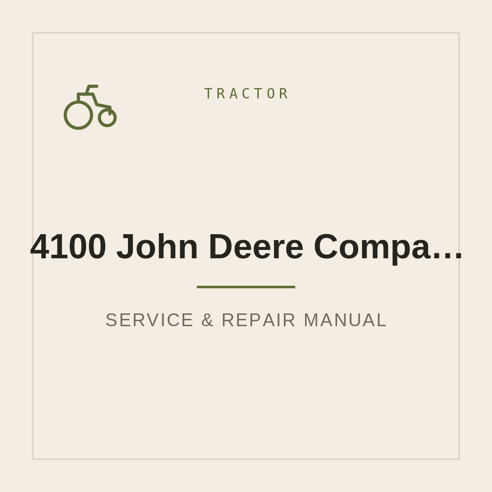 Service manual for 4100 John Deere Compact Utility Tractor — repair manual cover