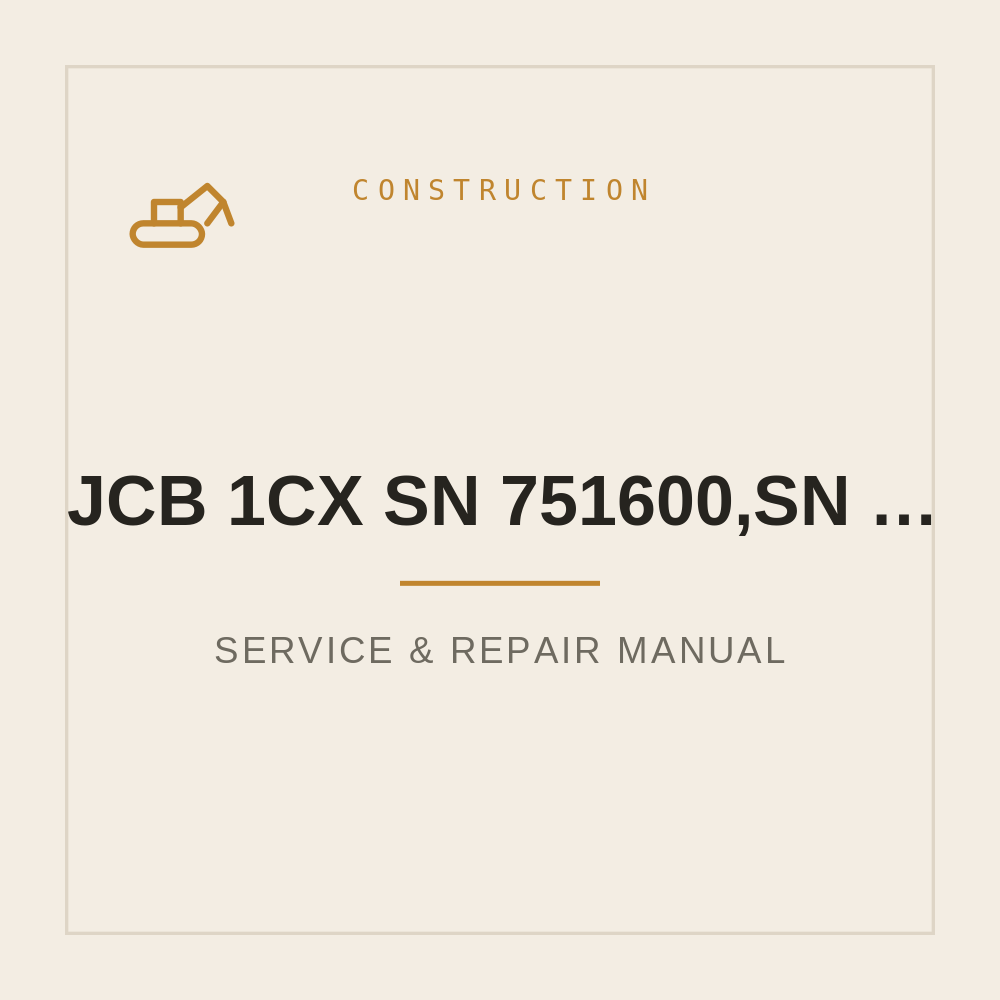 Service manual for JCB 1CX (SN 751600,SN 1743153) — repair manual cover