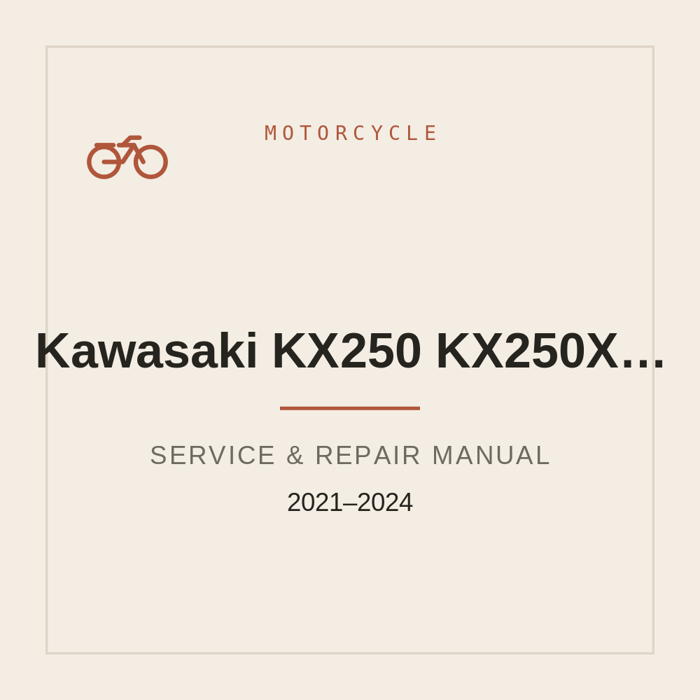 Service Manual for Kawasaki KX250 | KX250X | KX250 50th 2021-2024 — repair manual cover