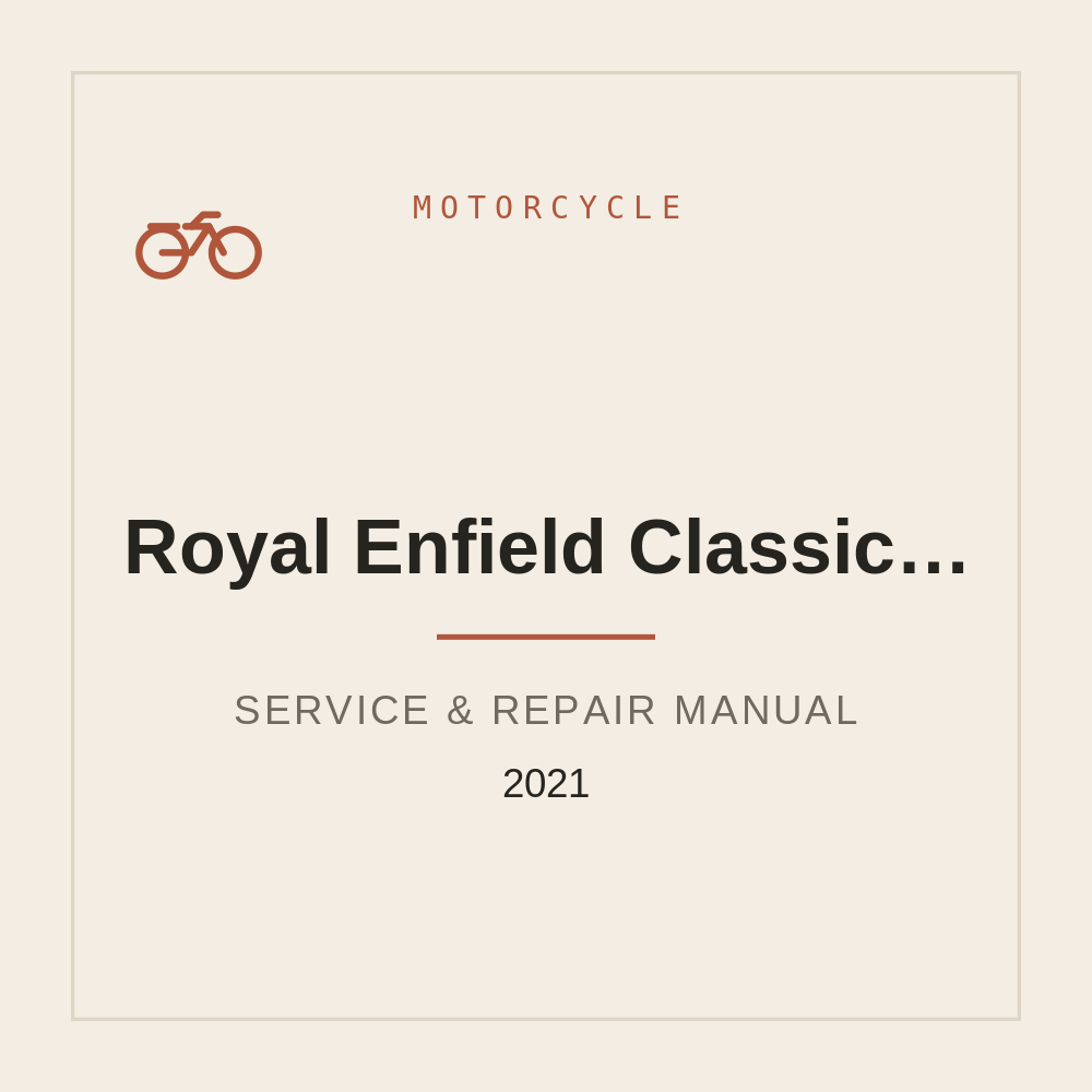 Service Manual for Royal Enfield Classic 350 J PLATFORM 2021-On — repair manual cover