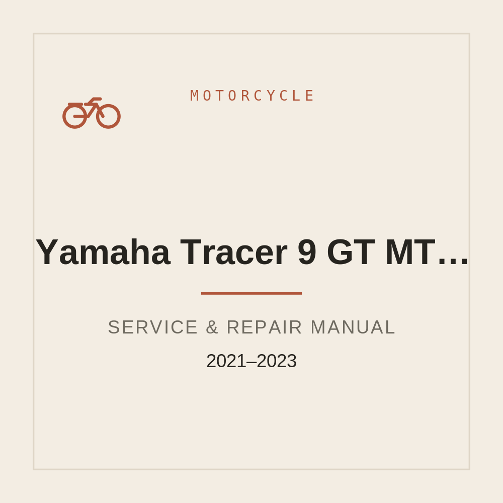 Service Manual for Yamaha Tracer 9 GT MT09 | 2021 2022 2023 — repair manual cover