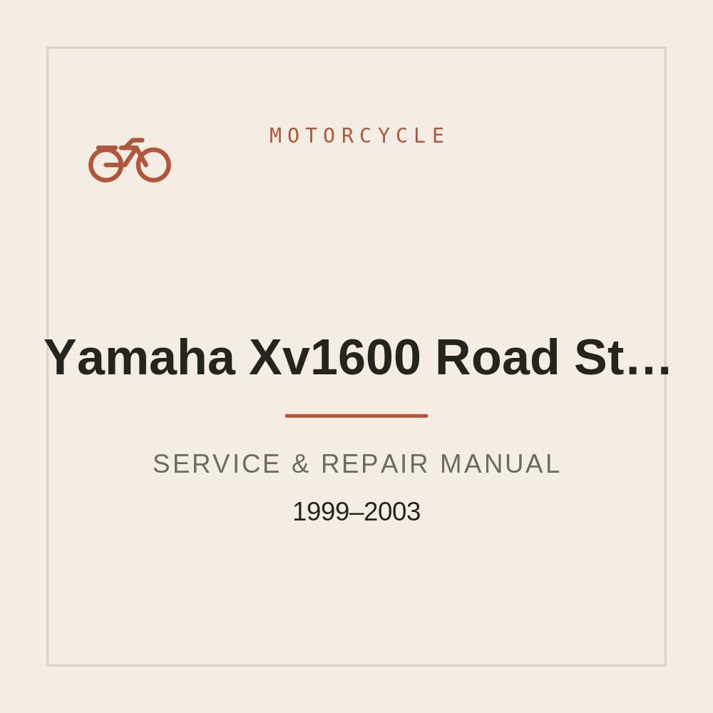 Service Manual for Yamaha Xv1600 Road Star/Silverado 1999-2003 — repair manual cover