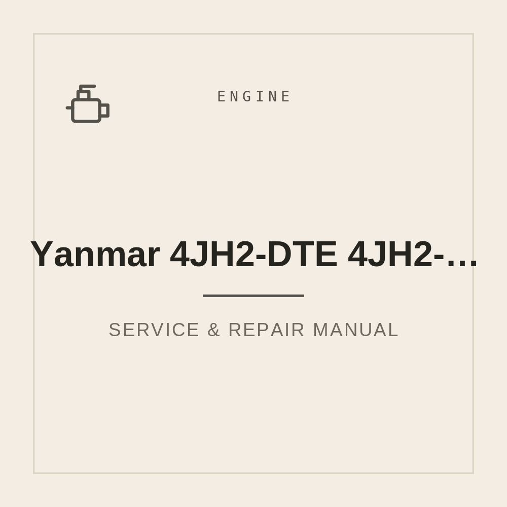 Service Manual for Yanmar 4JH2-DTE 4JH2-HTE 4JH2-TE Diesel Engine — repair manual cover