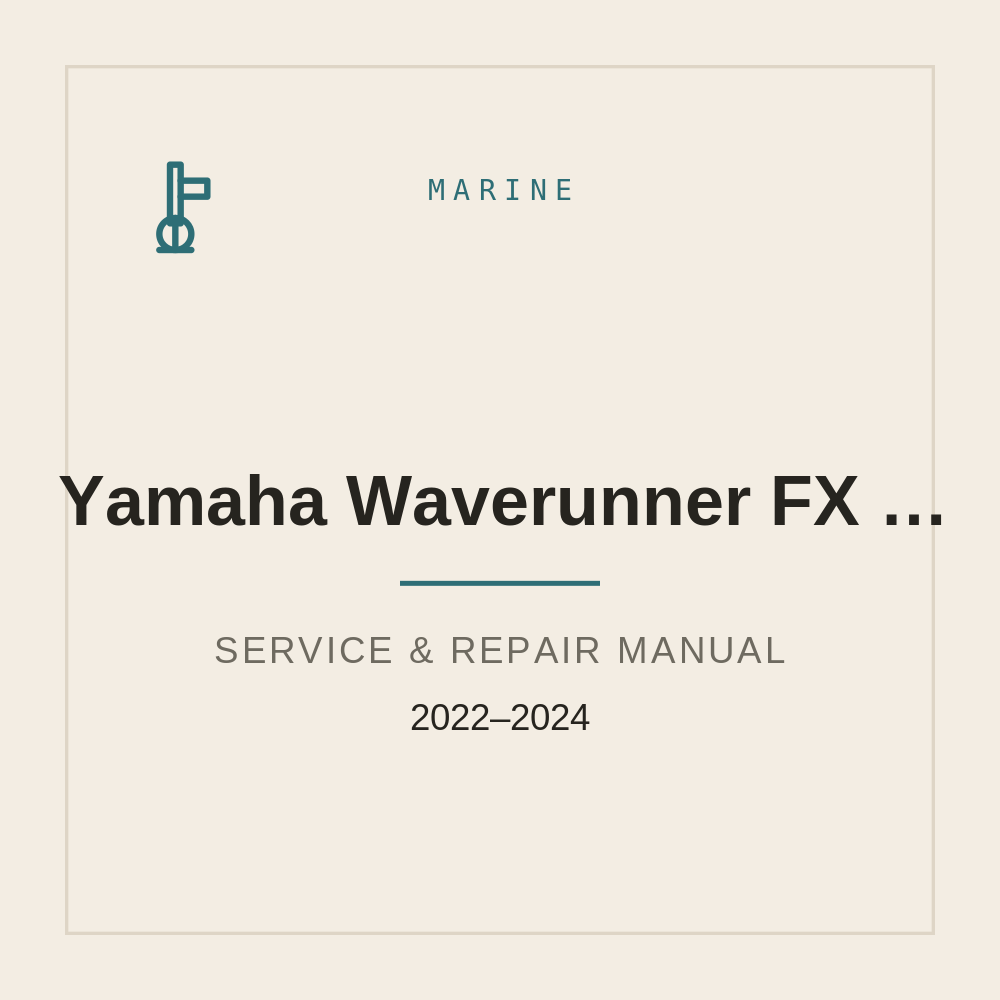 Service Manual Yamaha Waverunner FX Cruiser SVHO 2022-2024 — repair manual cover
