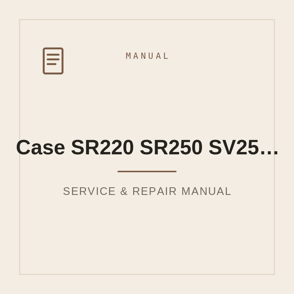 Service Repair manual Case SR220 SR250 SV250 SV300 TR320 TV380 Tier 4A — repair manual cover