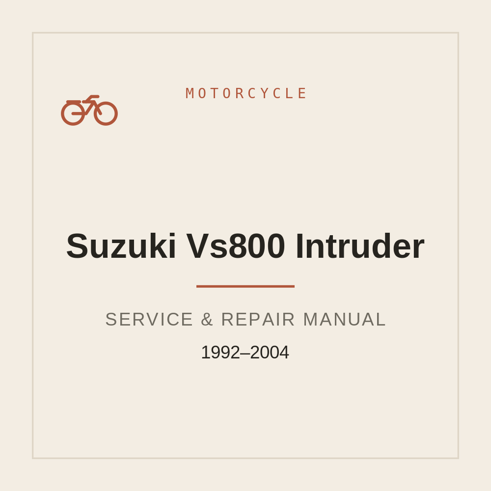 Service Repair Manual for Suzuki Vs800 Intruder 1992-2004 — repair manual cover