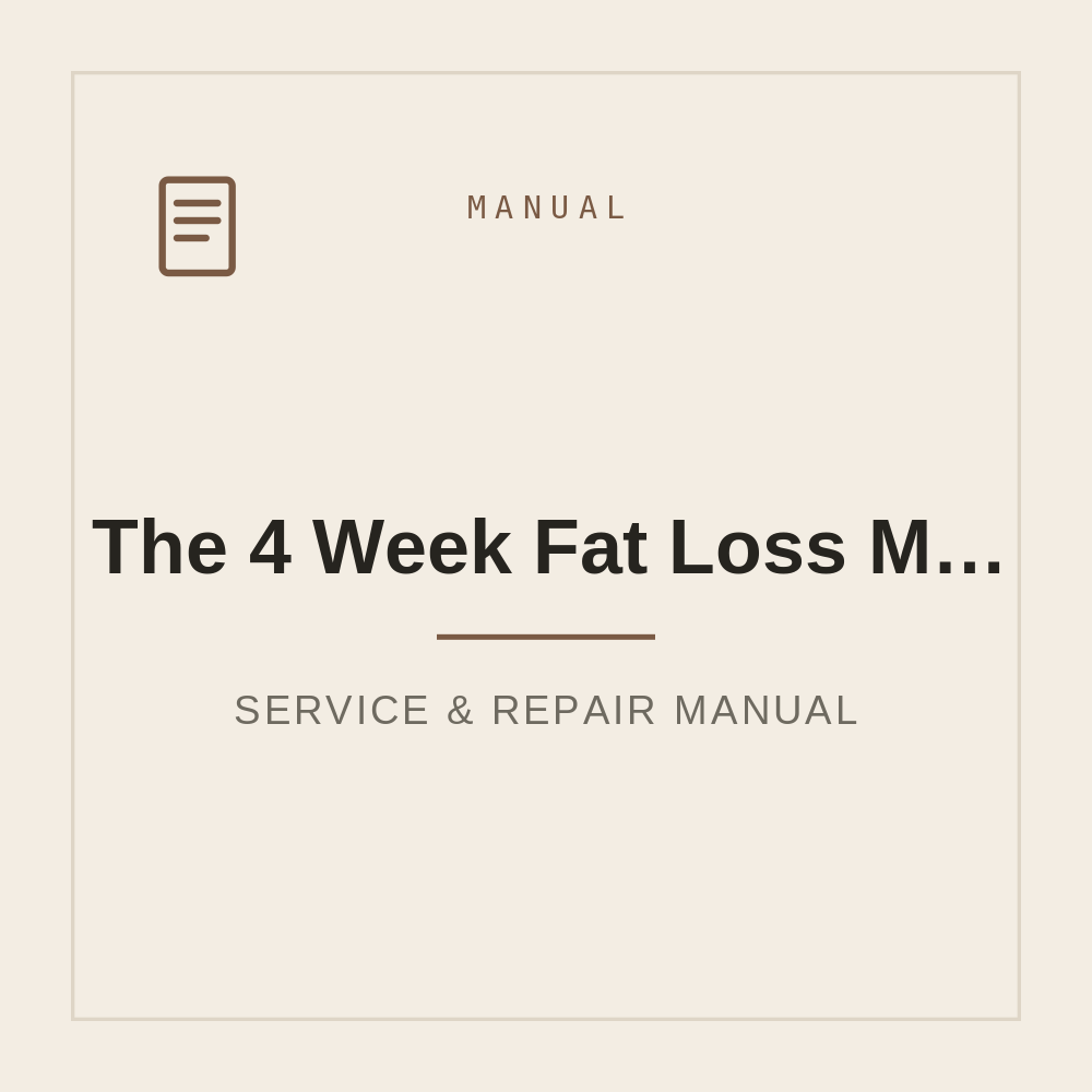 The 4 Week Fat Loss Meal Plan & Recipe Library | diet plan| healthy meals — repair manual cover