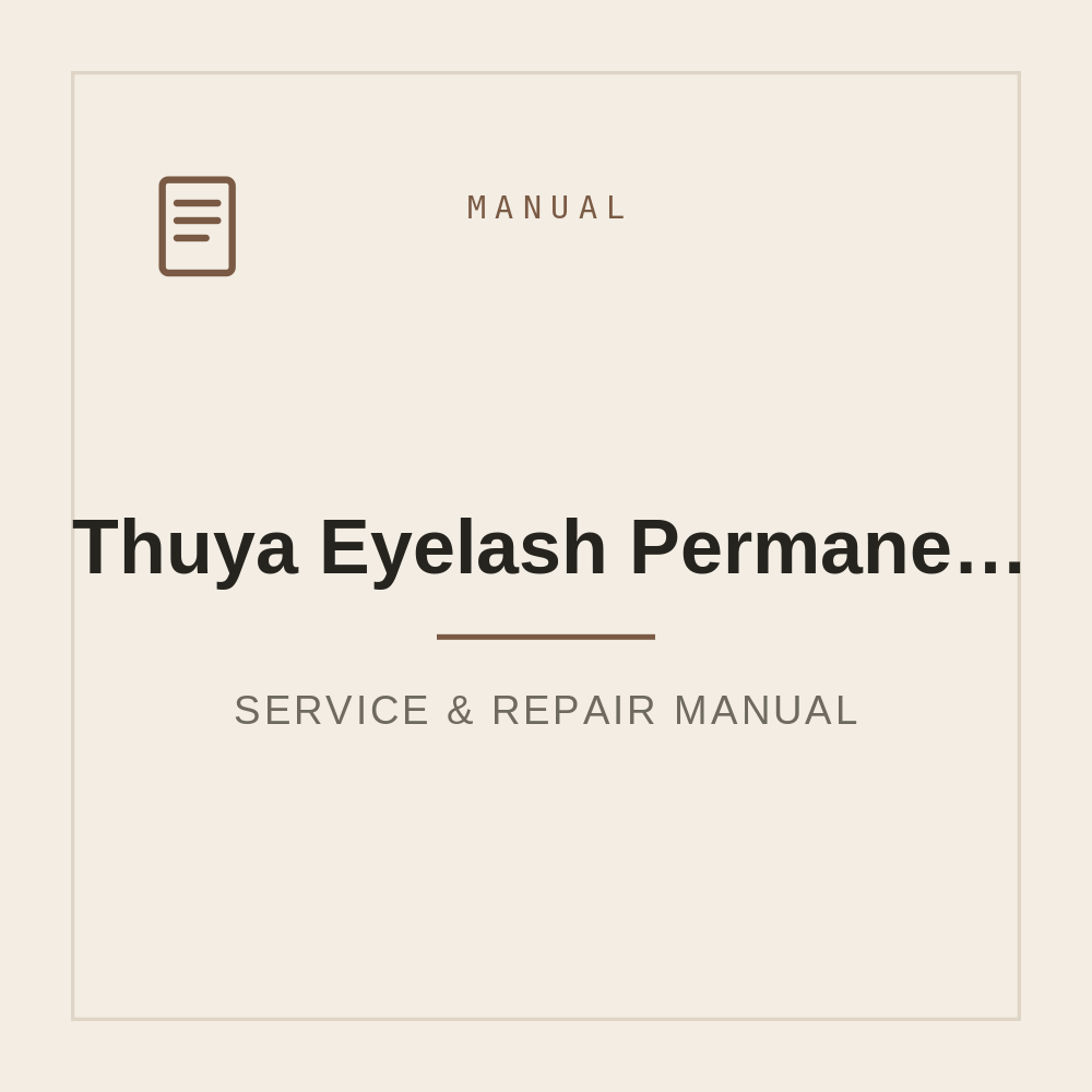 Thuya Eyelash Permanent Gel | Thuya Neutralizer Cream — repair manual cover