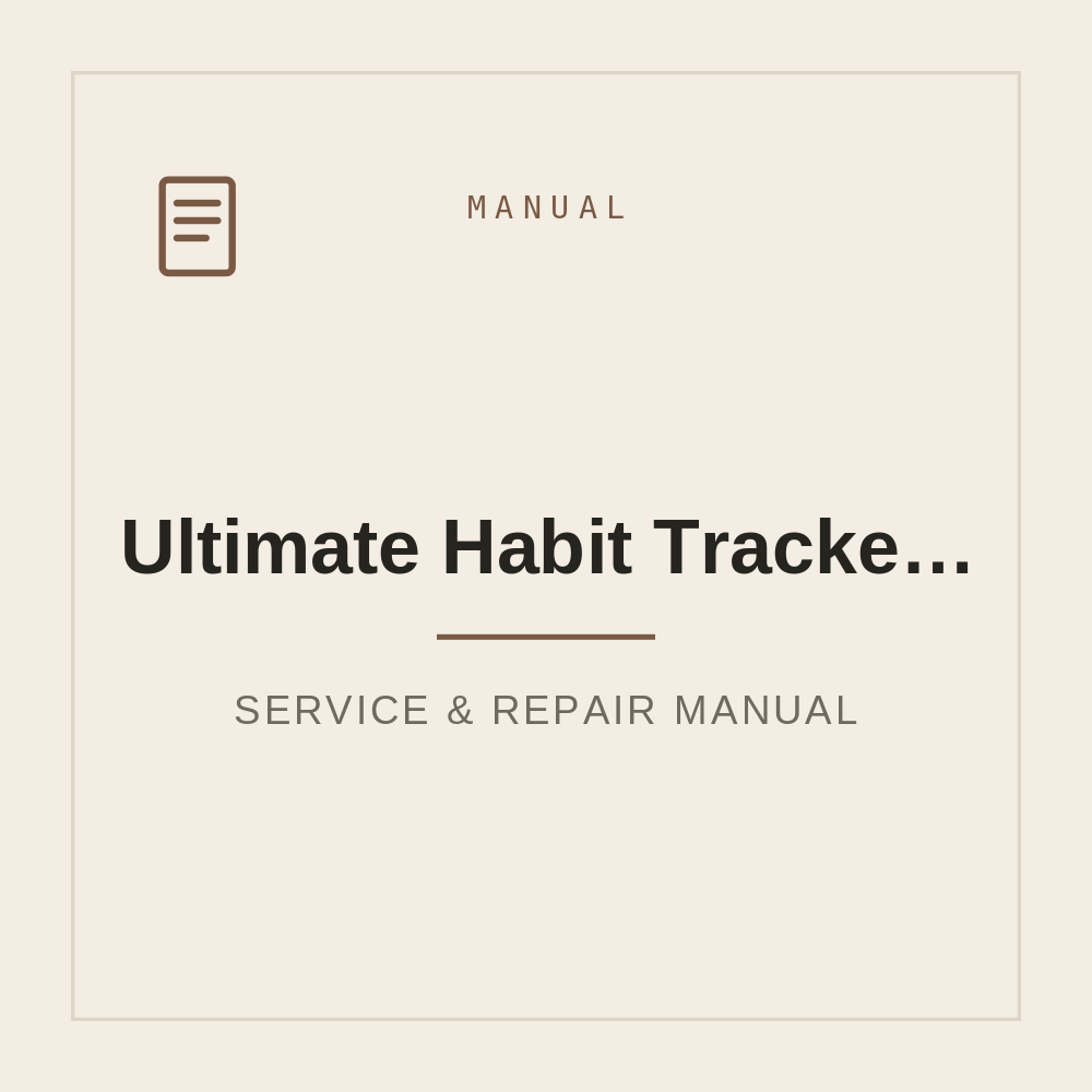 Ultimate Habit Tracker Spreadsheet (Excel) — repair manual cover