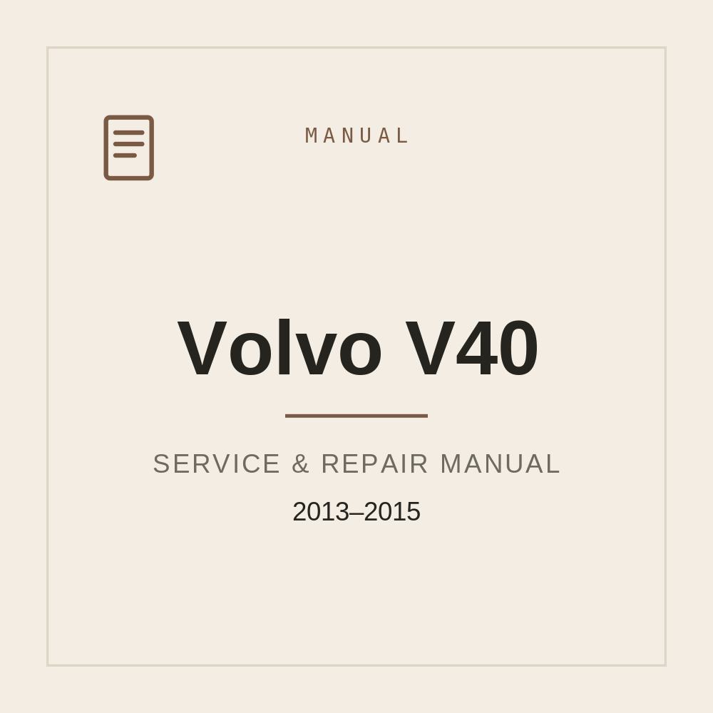 Volvo V40 Repair Manual 2013-2015 — repair manual cover