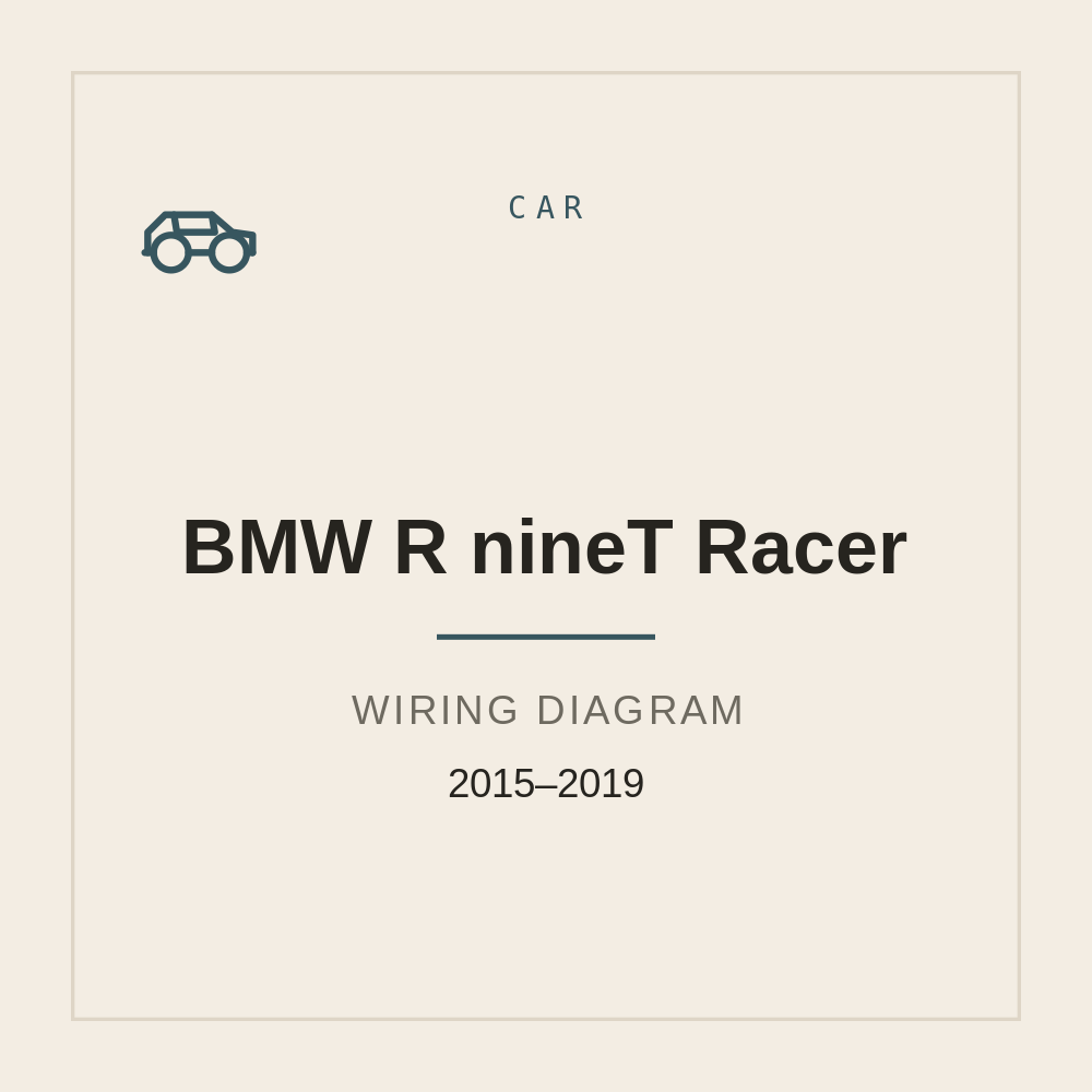 Wiring Diagram for BMW R nineT Racer 2015-2019 — repair manual cover
